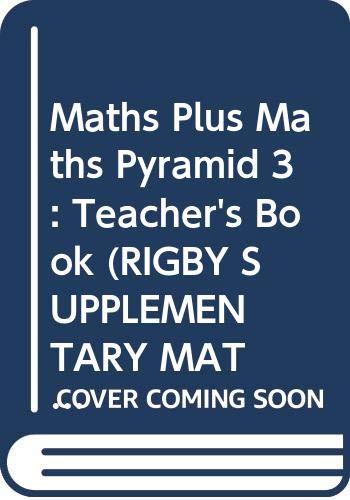 Stock image for Maths Pyramid 3: Pupil Book (Rigby Numeracy Solutions: Maths Pyramid) for sale by MusicMagpie