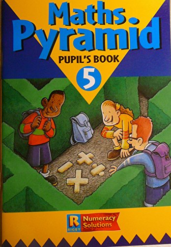 Stock image for Numeracy Solutions: Maths Pyramid: Maths Pyramid Year 5 (Rigyby Numeracy Solutions: Maths Pyramid) for sale by Brit Books