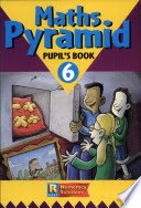 Beispielbild fr Maths Pyramid 6: Pupil Book (Rigby Numeracy Solutions: Maths Pyramid) zum Verkauf von MusicMagpie