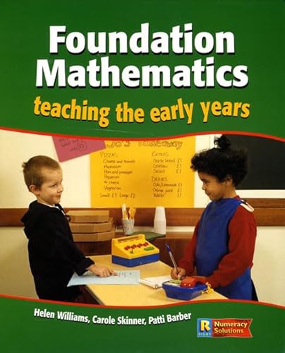 Foundation Mathematics: Teaching the Early Years (Rigby Numeracy Solutions) (9780433016878) by [???]