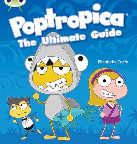 Imagen de archivo de Bug Club Non-fiction Lime A/3C Poptropica:the Ultimate Guide 6-pack a la venta por Phatpocket Limited