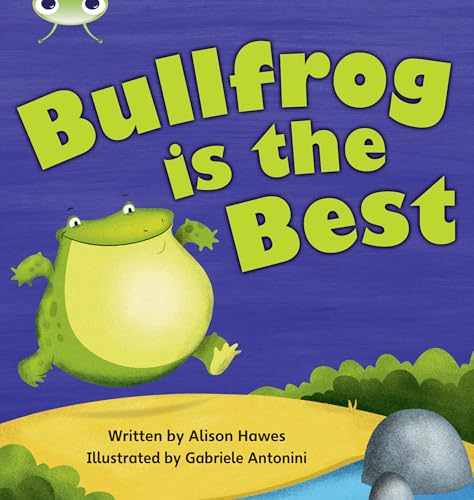 Stock image for Bug Club Phonics Fiction Year 1 Phase 5 Set 18 Bullfrong is the Best for sale by WorldofBooks