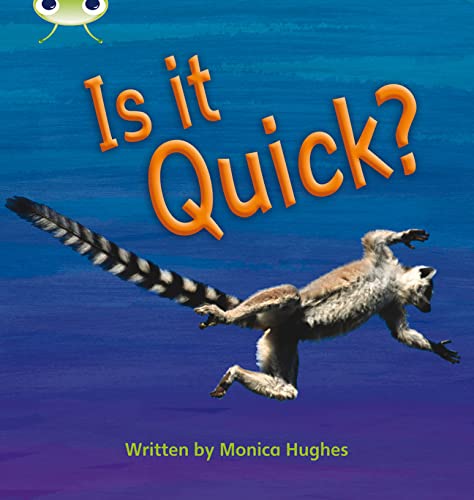 Stock image for Bug Club Phonics - Phase 3 Unit 7: Is It Quick? for sale by Blackwell's