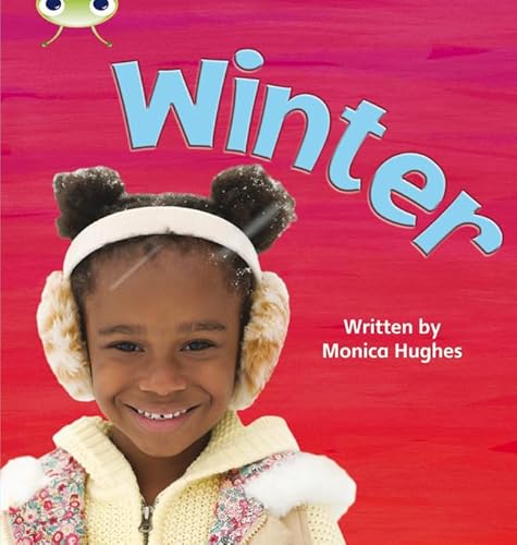 Bug Club Phonics Non Fiction Reception Phase 3 Set 11 Winter - Hughes, Monica