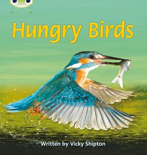 Beispielbild fr Bug Club Phonics - Phase 5 Unit 23: Hungry Birds zum Verkauf von Blackwell's