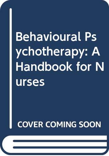 9780433025269: Behavioural Psychotherapy: A Handbook for Nurses