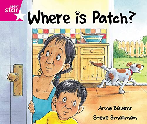 Stock image for Rigby Star Guided Reception: Pink Level: Where's Patch? Pupil Book (Single) for sale by Blackwell's