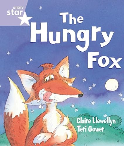 Beispielbild fr Rigby Star Guided Reception: The Hungry Fox Pupil Book (Single) zum Verkauf von Blackwell's