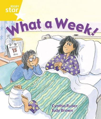 Beispielbild fr Rigby Star Guided 1 Yellow Level: What a Week! Pupil Book (single) zum Verkauf von WorldofBooks