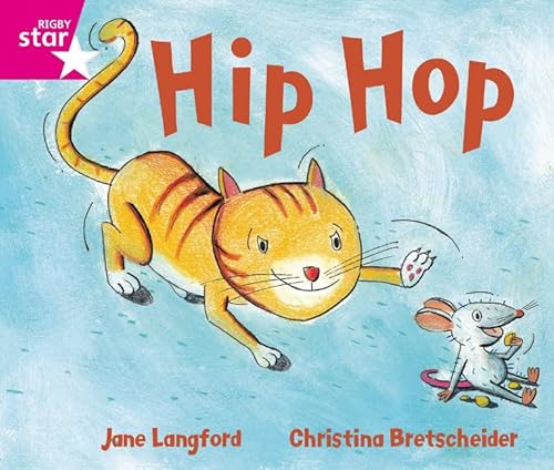 Beispielbild fr Rigby Star Guided Phonic Opportunity Readers Pink: Hip Hop! (Star Phonics Opportunity Readers) zum Verkauf von WorldofBooks