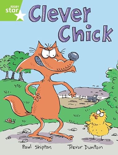 Stock image for Rigby Star Guided 1 Green Level: Clever Chick Pupil Book (Single) for sale by Blackwell's