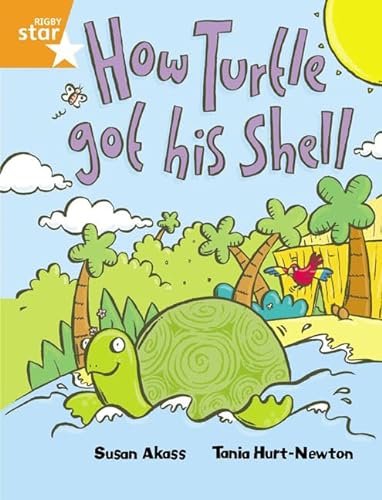 Stock image for Rigby Star Guided 2 Orange Level, How the Turtle Got His Shell Pupil Book (single) for sale by Chiron Media