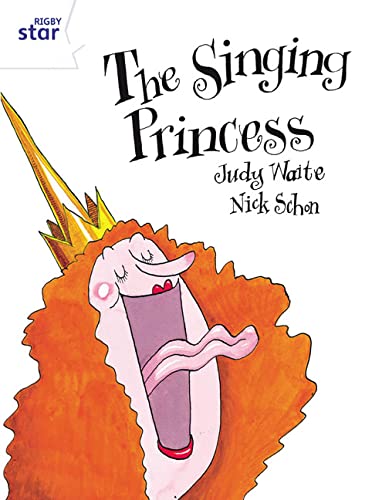 Stock image for Rigby Star Guided 2 White Level: The Singing Princess Pupil Book (single) for sale by WorldofBooks