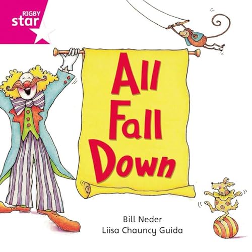 9780433029502: Rigby Star Independent Pink Reader 11: All Fall Down