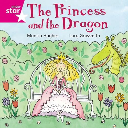 9780433029519: Rigby Star Independent Pink Reader 12: The Princess and the Dragon