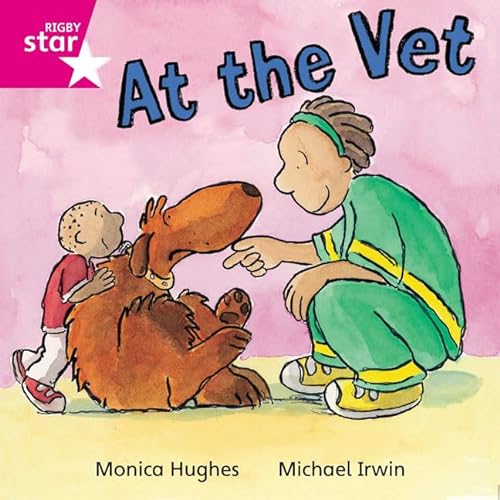 Stock image for Rigby Star Independent Pink Reader 13 At the Vet for sale by WorldofBooks