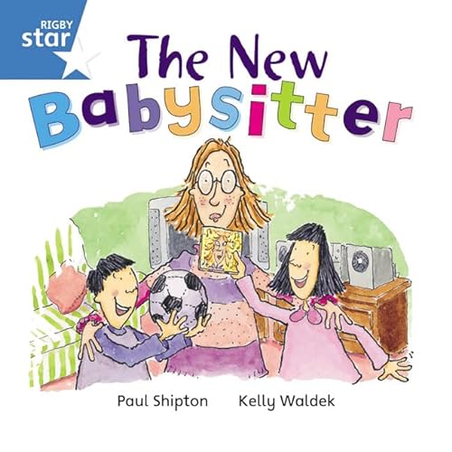 9780433029625: Rigby Star Independent Blue Reader 6 The New Babysitter