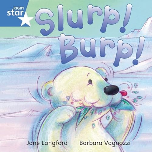 Stock image for Rigby Star Independent Blue Reader 7 Slurp! Burp! for sale by ThriftBooks-Atlanta