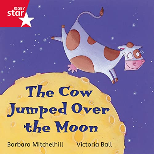 Stock image for The Cow Jumped Over the Moon for sale by Blackwell's