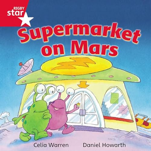 Beispielbild fr Rigby Star Independent Red Reader 13: Supermarket on Mars zum Verkauf von Reuseabook