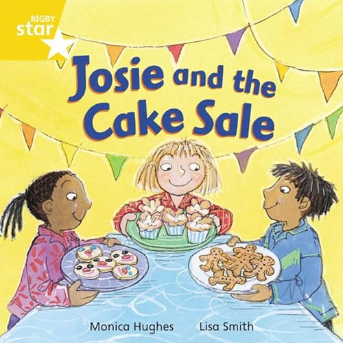 Imagen de archivo de Rigby Star Independent Yellow Reader 12 Josie and the Cake Sale a la venta por WorldofBooks