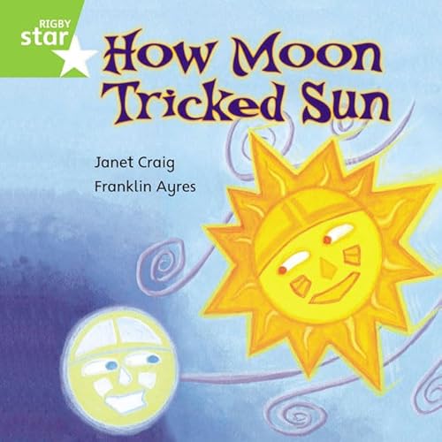 Beispielbild fr How Moon Tricked Sun zum Verkauf von Blackwell's