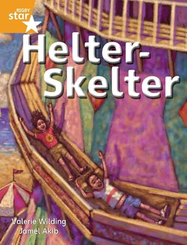 Beispielbild fr Rigby Star Independent Orange Reader 4: Helter Skelter zum Verkauf von WorldofBooks