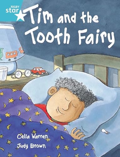 Stock image for Rigby Star Independent Turquoise Reader 2 Tim and the Tooth Fairy for sale by WorldofBooks