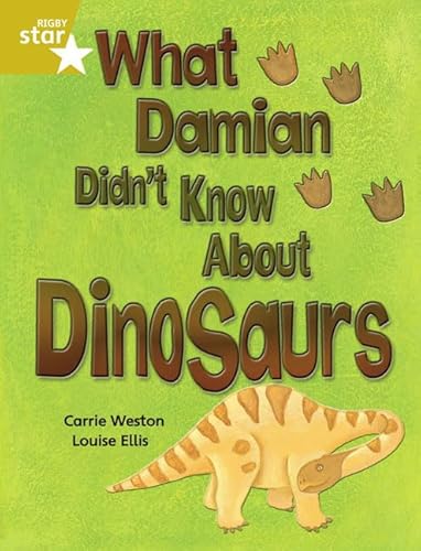 Stock image for Rigby Star Independent Gold Reader 3: What Damian didn't Know about Dinosaurs for sale by Chiron Media