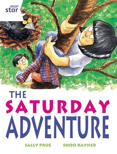 Beispielbild fr Rigby Star Independent White Reader 2 The Saturday Adventure zum Verkauf von WorldofBooks