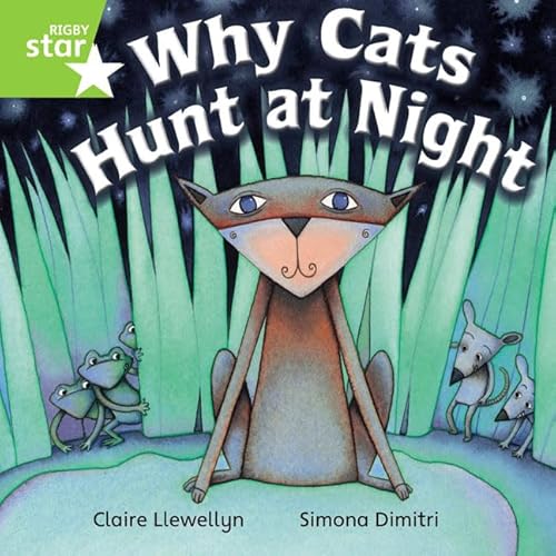 Stock image for Rigby Star Independent Year 1 Green Fiction Why Cats Hunt At Night Single for sale by Blackwell's