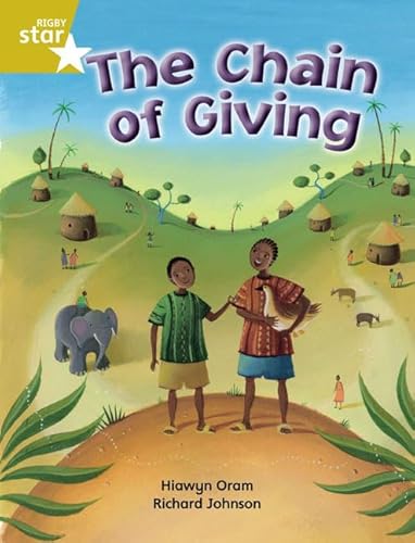 Stock image for Rigby Star Independent Year 2 Gold Fiction The Chain of Giving Single for sale by Blackwell's