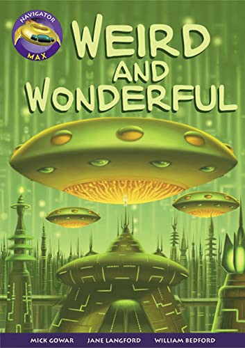 Stock image for Navigator Max Yr 4/P5: Weird and Wonderful for sale by Reuseabook
