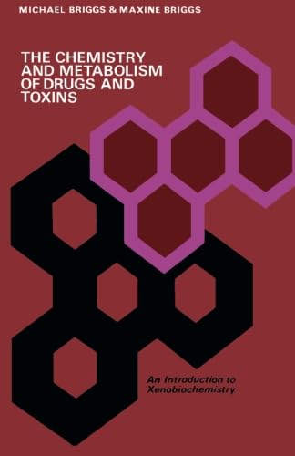 9780433042259: The Chemistry and Metabolism of Drugs and Toxins: An Introduction to Xenobiochemistry