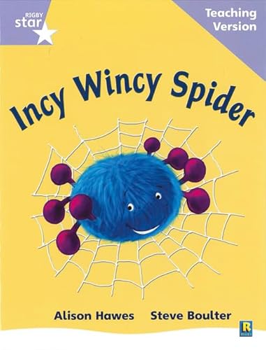 Stock image for Rigby Star Phonic Guided Reading Lilac Level: Incy Wincy Spider Teaching Version (Paperback) for sale by AussieBookSeller