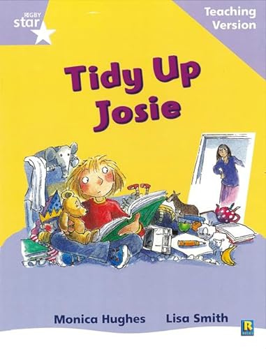 9780433046585: Rigby Star Phonic Guided Reading Lilac Level: Tidy Up Josie Teaching Version