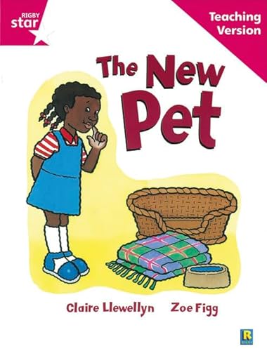Imagen de archivo de Rigby Star Guided Reading Pink Level: The New Pet Teaching Version a la venta por Blackwell's
