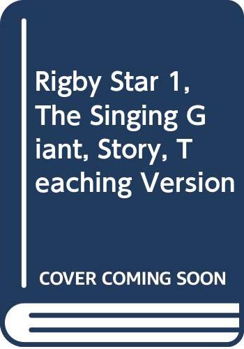 Stock image for Rigby Star 1, The Singing Giant, Story, Teaching Version for sale by WorldofBooks