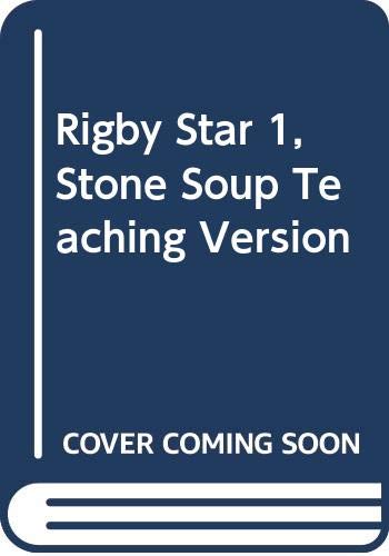 Rigby Star 1: Stone Soup: Teaching Version (Rigby Star) (9780433047483) by Hawes, Alison