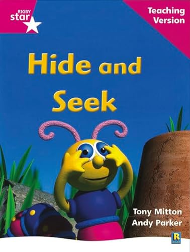 Stock image for Rigby Star Phonic Guided Reading Pink Level: Hide and Seek Teaching Version for sale by WorldofBooks