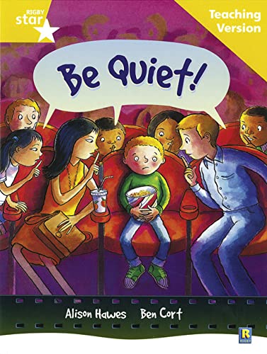 Stock image for Rigby Star Guided Reading Yellow Level: Be Quiet Teaching Version for sale by Blackwell's