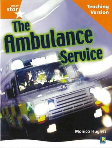 Beispielbild fr Rigby Star Non-fiction Guided Reading Orange Level: The ambulance service Teaching Version zum Verkauf von WorldofBooks