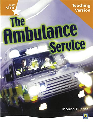 Imagen de archivo de Rigby Star Non-fiction Guided Reading Orange Level: The ambulance service Teaching Version a la venta por WorldofBooks
