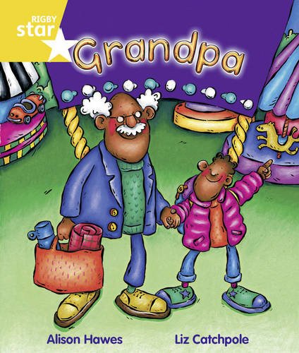 Stock image for Rigby Star Guided Year 1/P2 Yellow Level: Grandpa (6 Pack) Framework Edition for sale by HALCYON BOOKS