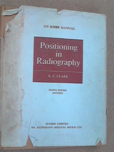 9780433060000: Positioning in Radiography