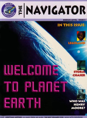 Imagen de archivo de Navigator Non Fiction Yr 3/P4: Welcome To Planet Earth (NAVIGATOR FICTION) a la venta por WorldofBooks