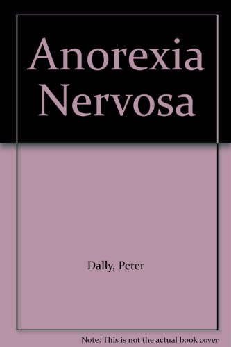 Anorexia Nervosa (9780433070801) by Peter Dally