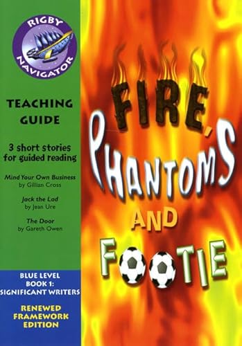 9780433078920: Navigator FWK: Fire, Phantoms & Footie Teaching Guide (NAVIGATOR FRAMEWORK EDITION)