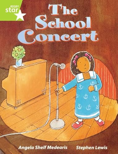 Rigby Star Plus: The School Concert (Rigby Star Plus) (9780433084075) by [???]