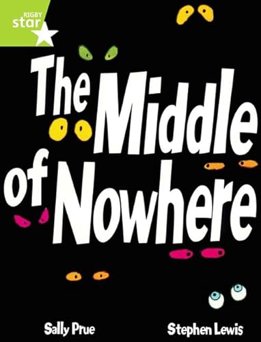 Beispielbild für Rigby Star Plus: The Middle of Nowhere (Rigby Star Plus) zum Verkauf von Discover Books